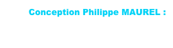 Conception Philippe MAUREL : www.maurel.tv